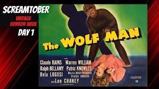 SCREAMTOBER The Wolfman (1941) DAY 1