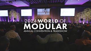 Looking Back at the 2024 World of Modular Conference & Tradeshow