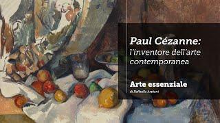 Paul Cezanne: l'inventore dell'arte contemporanea