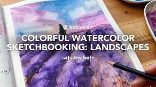 Colorful Watercolor Sketchbooking with Jane Beata | Landscapes