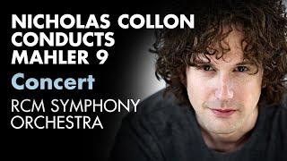 Nicholas Collon conducts Mahler Symphony no 9