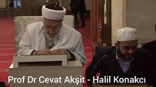 Cevat Akşit hoca ile Halil KONAKCI Fıkıh dersi.