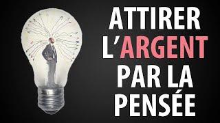 5 Choses à Faire pour Attirer l'Argent par la Pensée