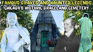 Famous Graves and Haunted Legends at Chicago's Graceland Cemetery