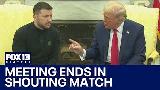 Trump, Zelenskyy meeting ends in shouting match | FOX 13 Seattle