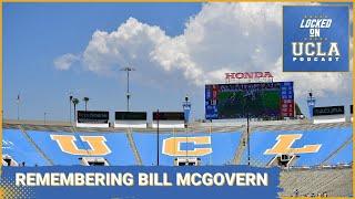 Remembering Bill McGovern | UCLA Basketball Update | UCLA Bruins Podcast