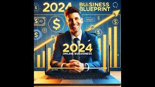 From Zero to Hero: Build a Successful Online Business in 2024 – Step-by-Step Guide