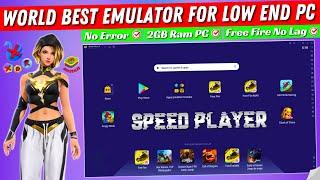 Speed Player 5 - Best Emulator For Free Fire Low End PC | 2024 New Emulator For PC | Bluestacks Lite