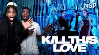 BLACKPINK - 'Kill This Love' M/V + SBS Inkigayo | Reaction.