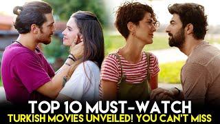 Top 10 Must-Watch Turkish Movies Unveiled! You Can't Miss