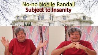 Noelle Randall's Subject To Insanity