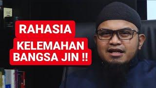 Kenali Kelemahan Jin || Ustadz Nuruddin Al Indunissy