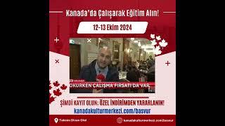 Kanada Eğitim Günleri 12-13 Ekim'de Başlıyor! - Kanada Kültür Merkezi ®