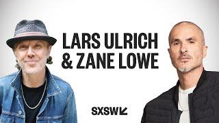 Lars Ulrich & Zane Lowe | SXSW LIVE