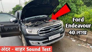 Ford Endeavour के Engine की Sound टेस्ट