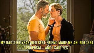 My Dad’s 60-Year-Old Best Friend Made Me an Indecent Proposal… And I Said Yes | Gay Love