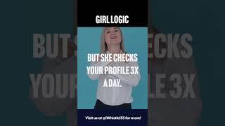 [Fact I don;t know] Girl Logic - She’ll act like she doesn’t care... #facts