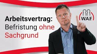 Befristung eines Arbeitsvertrag ohne Sachgrund - Was gilt?  | Betriebsrat Video