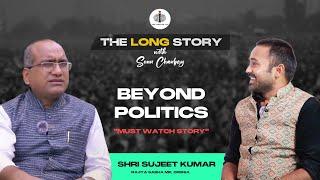 EP-15 The Long Story with BJD Rajya Sabha MP Shri Sujeet Kumar ji By Sonu Chaubey@TheIndividuals​