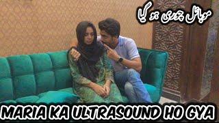 Maria Ka Ultrasound Ho Gya  || Hmara Mobile Gum Gya || Maria Bilal