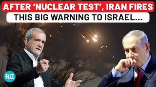 Iran Roars After Alleged ‘Nuclear Test’; Issues Back-To-Back Warnings To Israel Over Lebanon & Gaza