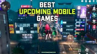 5 Upcoming Mobile Games You Need to Know About (2024 - 2025)