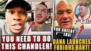 Israel Adesanya shares HONEST ADVICE to Michael Chandler! Dana White LAUNCHES FURIOUS rant! Colby-DC