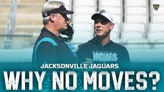 Why Haven't the Jaguars Made Moves?