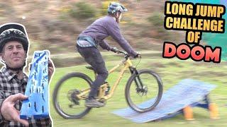 MTB LONG JUMP CHALLENGE OF DOOM - WHO WILL GET A FLAT TIRE?