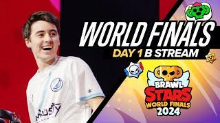 Brawl Stars World Finals 2024 - Day 1 - B Stream