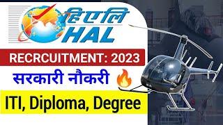 HAL New Recruitment 2023 | HAL ITI New Jobs Vacancy| HAL  सरकारी नौकरी | HAL New Job's| HAL Job's