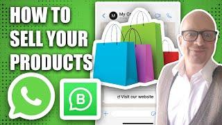 How To Sell On WhatsApp Business  [2024 Updated Tutorial]