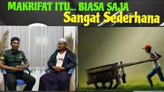 MAKRIFAT ITU BIASA SAJA DAN SANGAT SEDERHANA