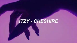 ITZY 있지 - 'Cheshire' Easy Lyrics