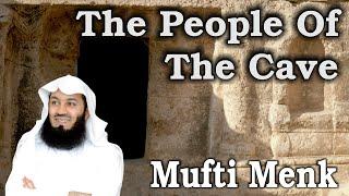 Mufti Ismail Menk  - The People of the Cave