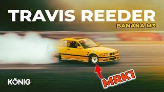 the PERFECT "Seat-Time" Drift Build | @travisreeder77 and his BANANA E36 M3