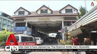 Rebel forces claim to have captured key Thai-Myanmar border town Myawaddy