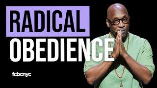 Radical Obedience | Pastor Michael A. Walrond Jr. | FCBCNYC