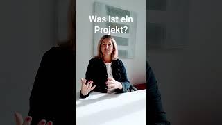 Was ist ein Projekt? Tag 1 von 100 Tage Projektmanagement