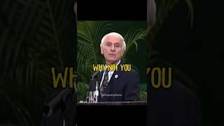 Why Not You️- Jim rohn #selfdiscipline