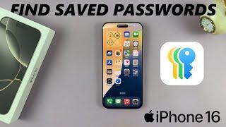 How To Find Saved Passwords On iPhone 16 / 16 Pro