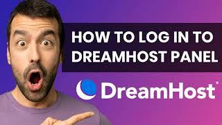 HOW TO LOG IN TO DREAMHOST PANEL