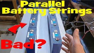 Parallel Battery Strings - worst solution ever?