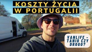 KOSZTY ŻYCIA W PORTUGALII - Vanlife