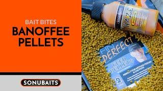 BAIT BITES! - BANOFFEE PELLETS