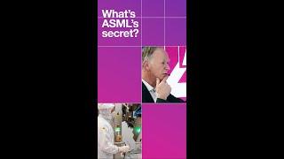 What’s ASML’s secret? | ASML