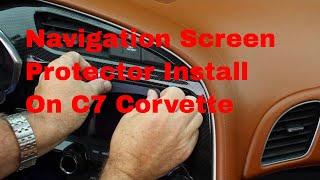 Car Navigation Screen Protector installation On A C7 Corvette