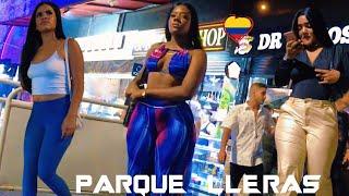 Parque Lleras  The Best Nightlife in Medellin Colombia   Better Than ever !!!