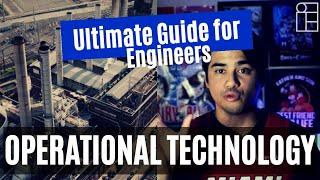 What is Operational Technology? An Ultimate Guide for Engineers