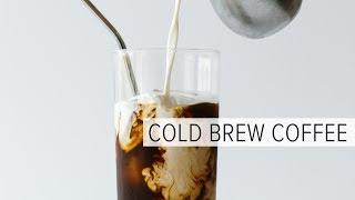 HOW TO MAKE COLD BREW COFFEE | the easy way